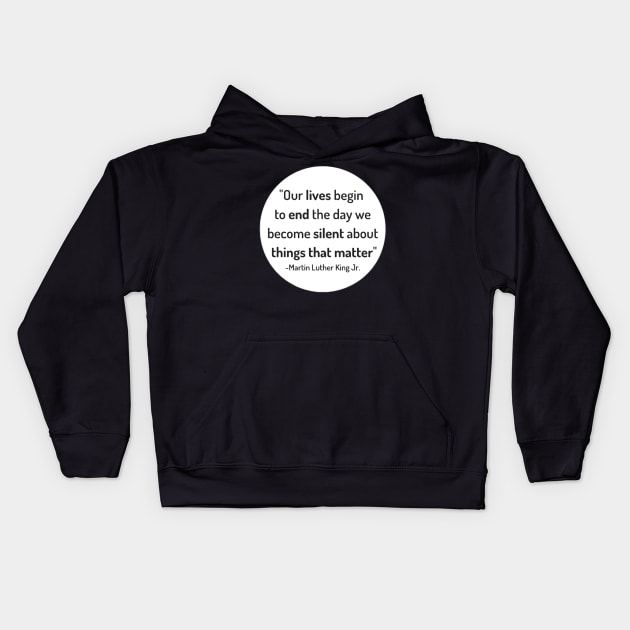 MLK Jr. Quote | Martin Luther King Jr. 2.0 Kids Hoodie by leo-jess